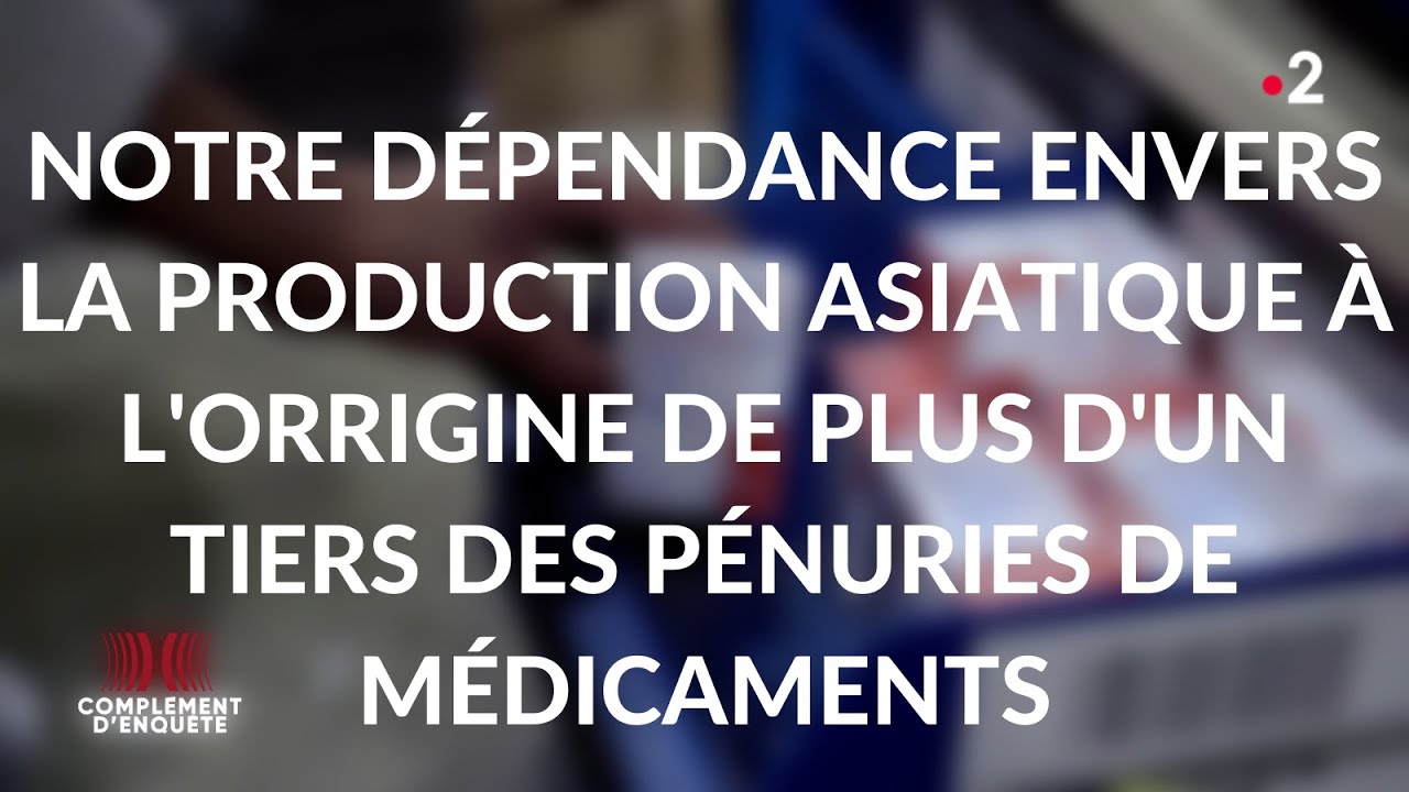 Complément d'enquête. Pénuries de médicaments: à quoi jouent les labos ? / Extrait #1
