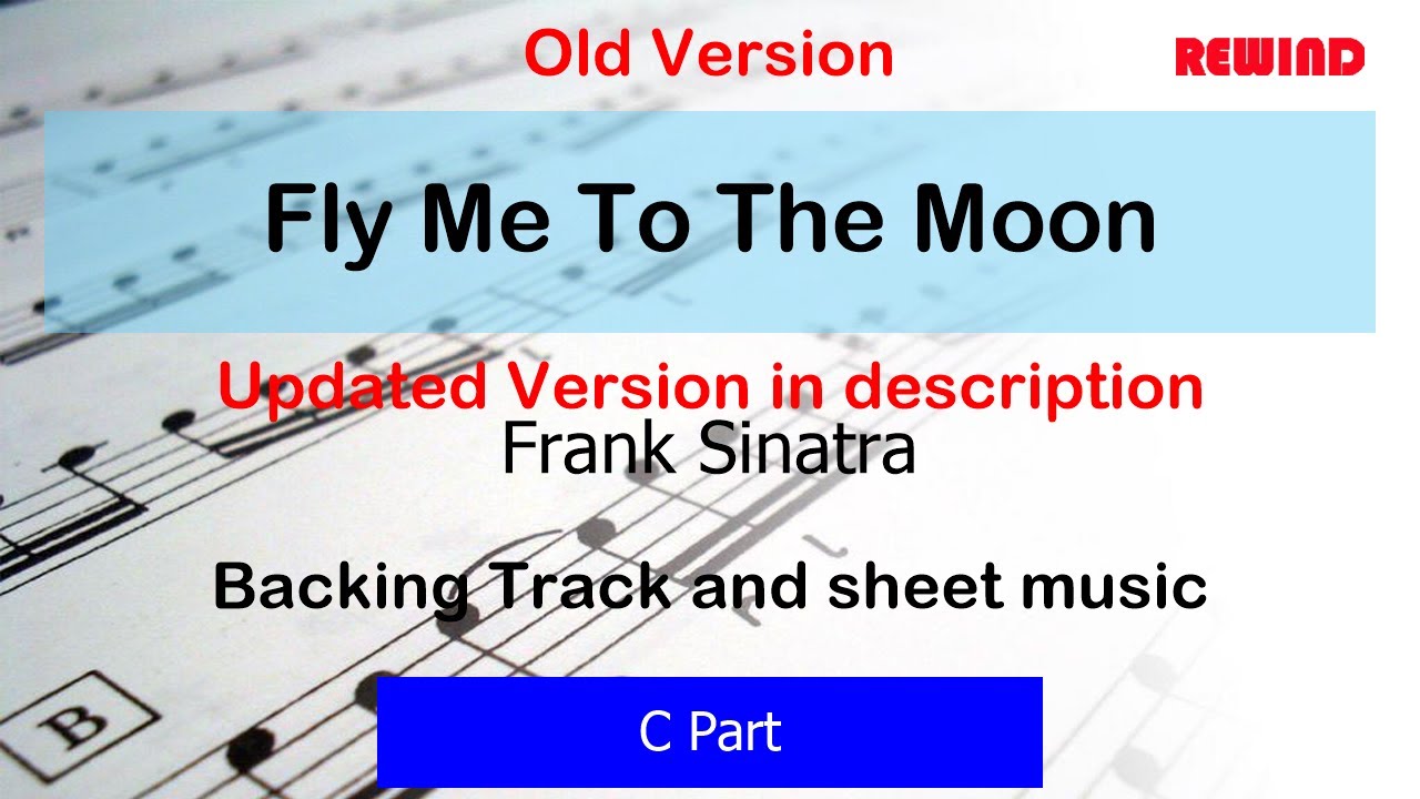 OLD VERSION Fly Me To The Moon Frank Sinatra C Flute Violin Backing Track and Sheet Music