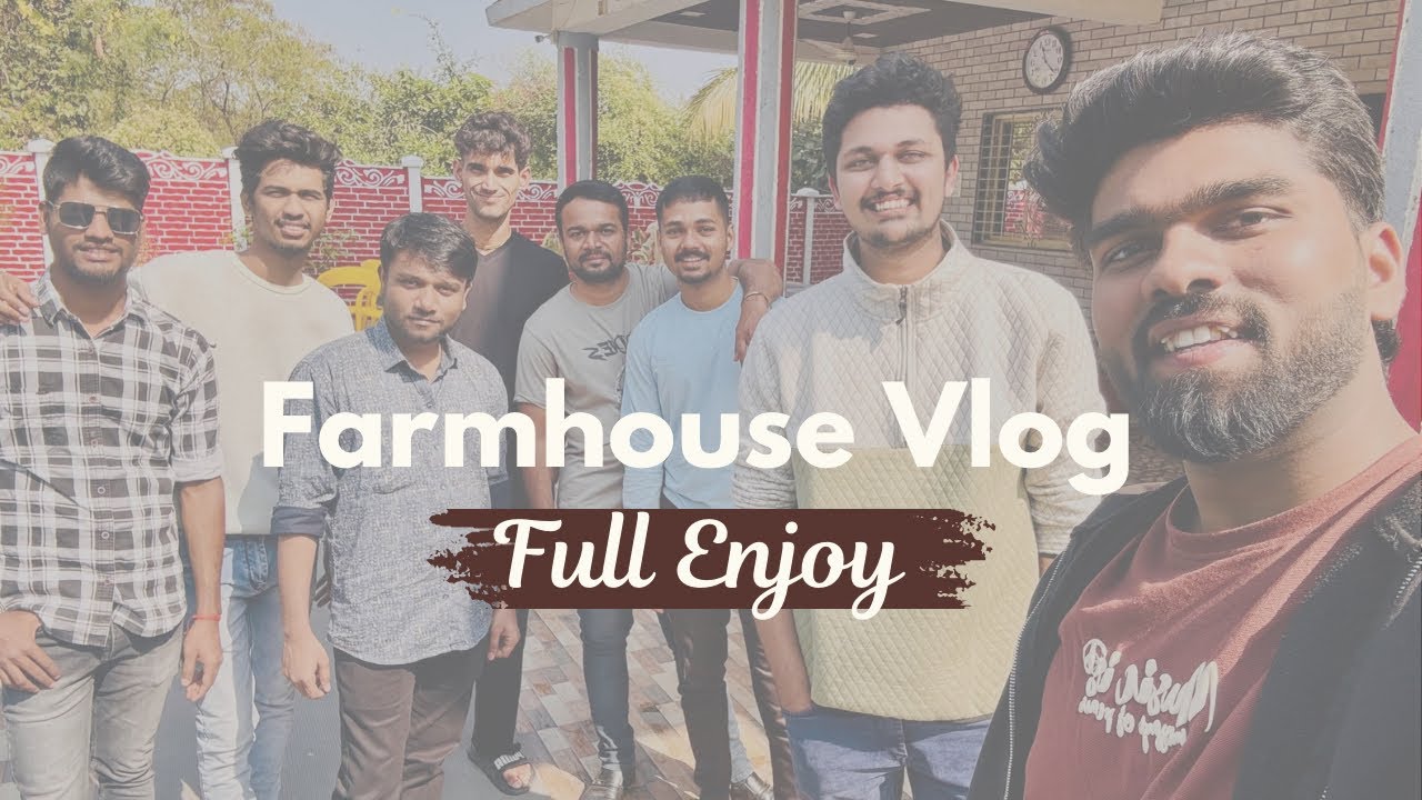One Day Farmhouse Trip with Office Friends❤️