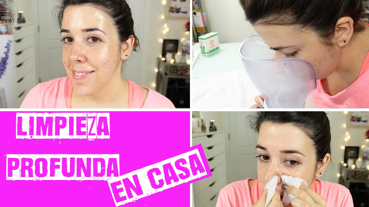 Limpieza Facial Profunda en Casa | Paso a Paso