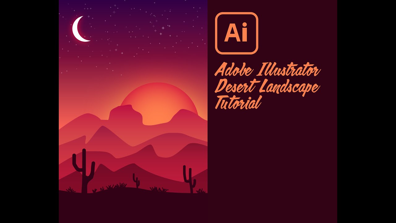 Create a Stunning Desert Landscape in Adobe Illustrator - Beginner Tutorial
