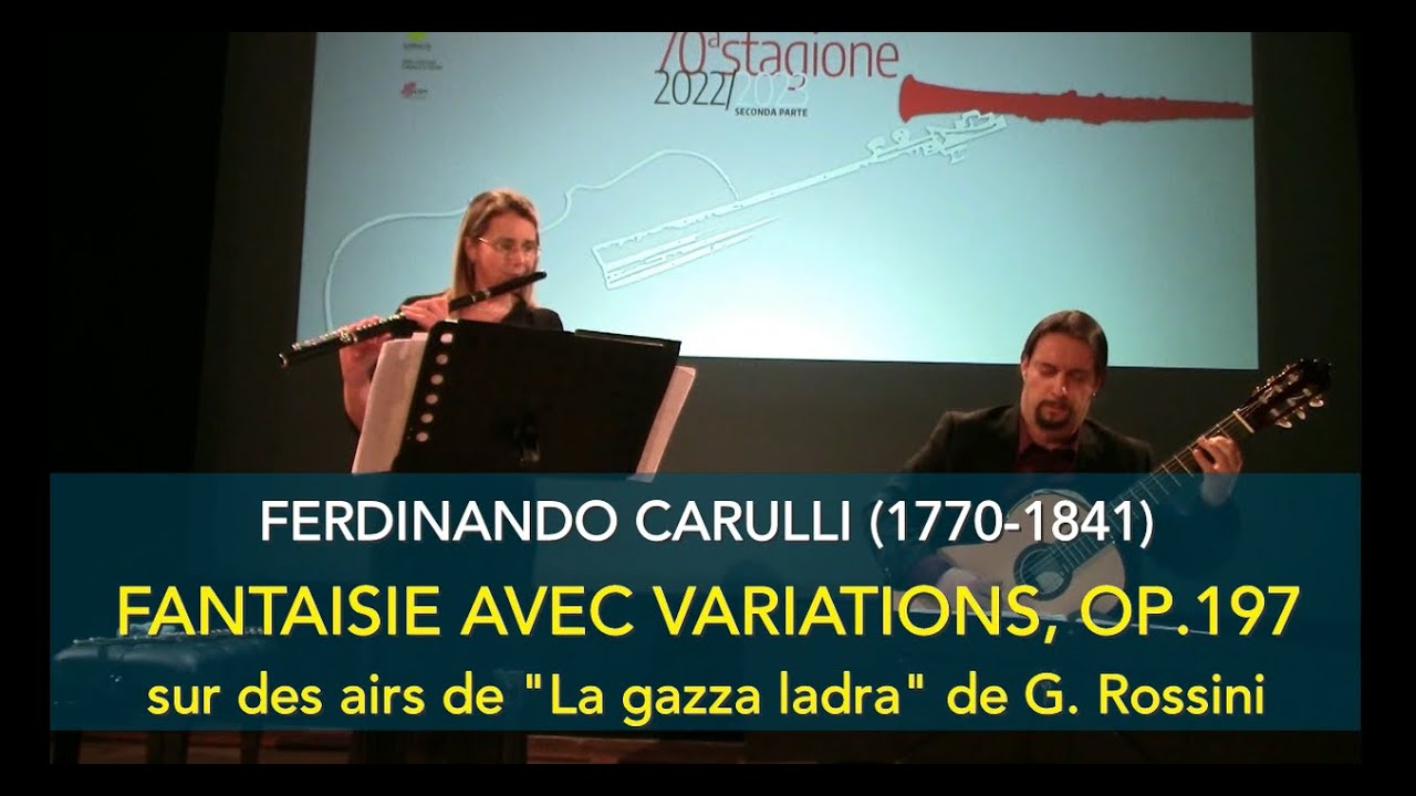 Fantaisie sur La gazza ladra, Op.197 - F. Carulli (Duo Abraxas: D.Grillo, flute / S.Camelia, guitar)
