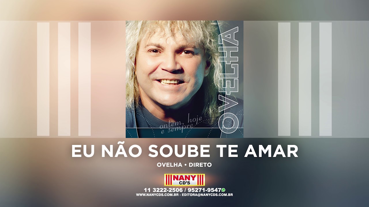 Ovelha - Eu Não Soube Te Amar