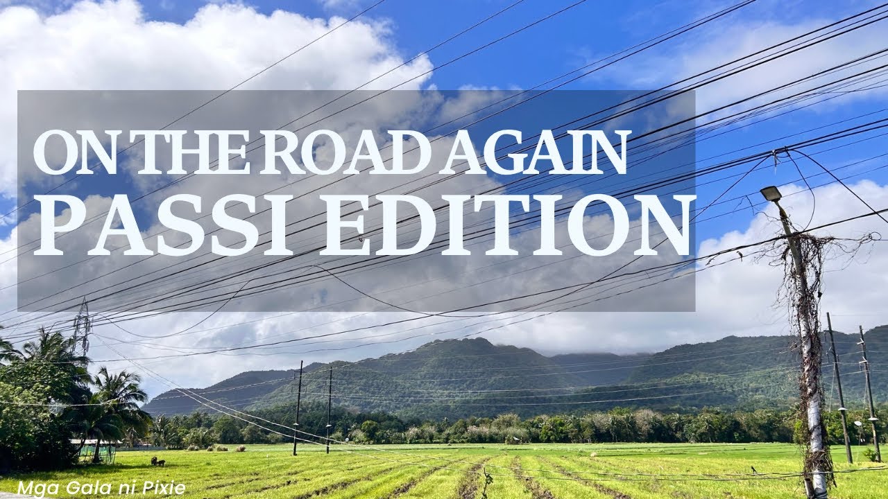 Scenic Panay Drive | Dumarao to Passi Adventure