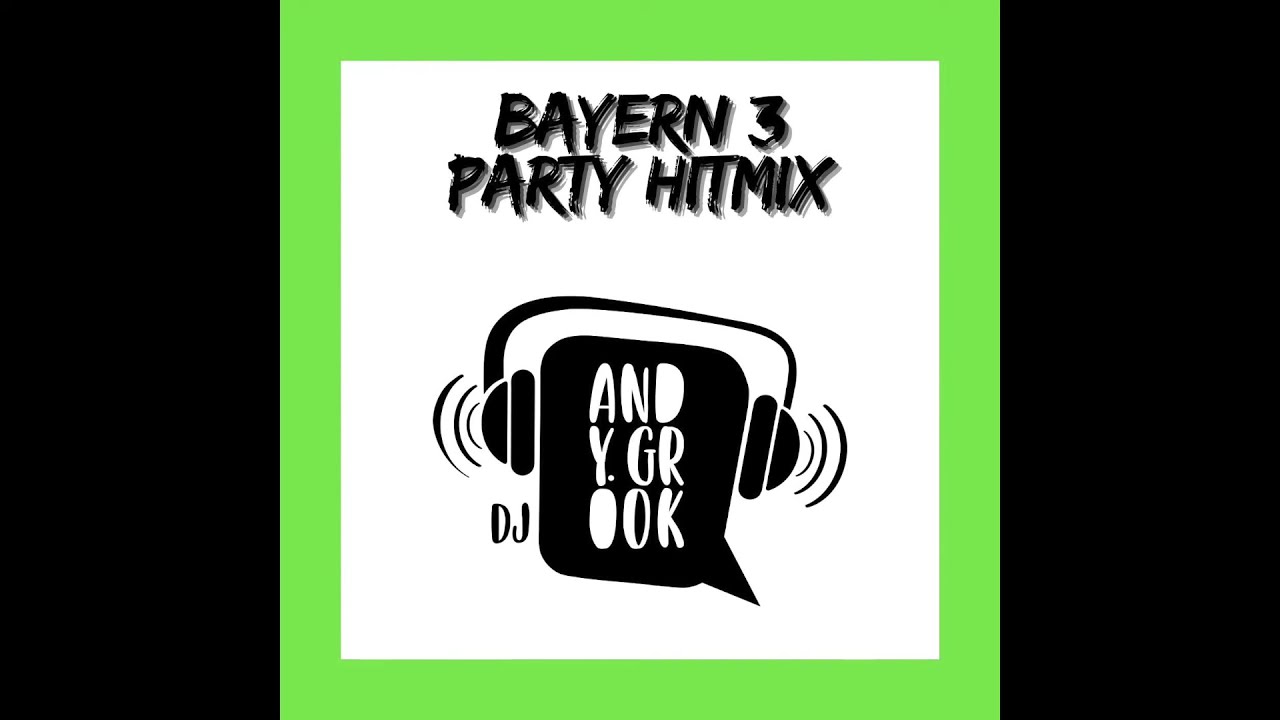BAYERN 3 Party Hitmix