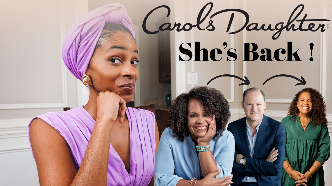 BREAKING NEWS Carol's Daughter Makes HUGE Business Move!
