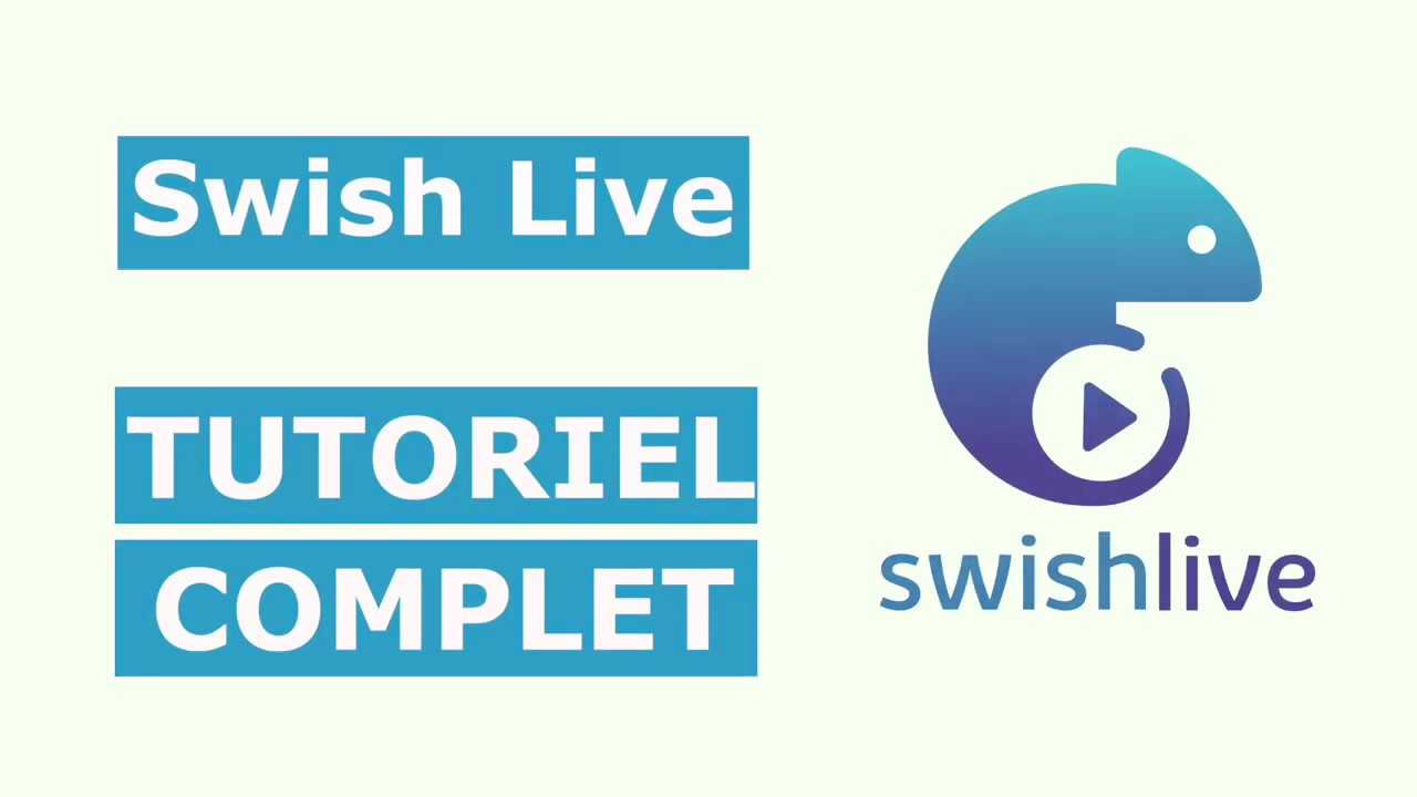 SWISH LIVE : TUTORIEL COMPLET