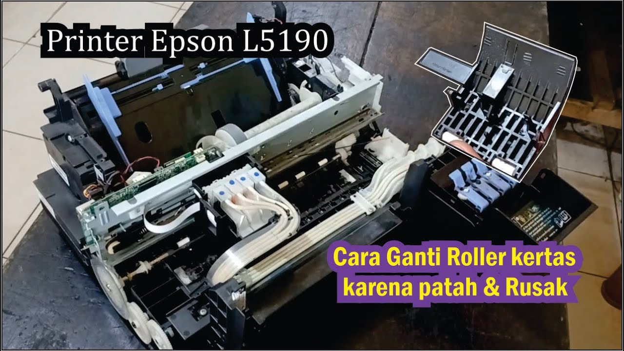 Printer Epson Error kertas macet / menggantikan Roller kertas Epson L5190