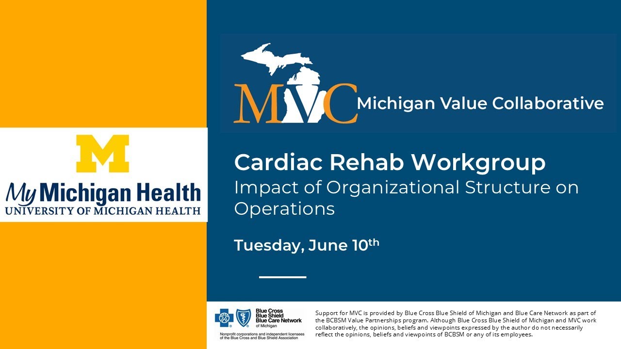 MVC Cardiac Rehab Workgroup 06.10.25: MyMichigan Health