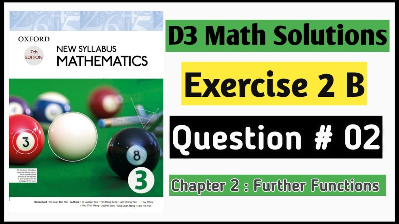 Exercise 2b Question no 2 D3 Oxford Mathematics New Syllabus Chapter 2 || Book 3 NSM || olevels