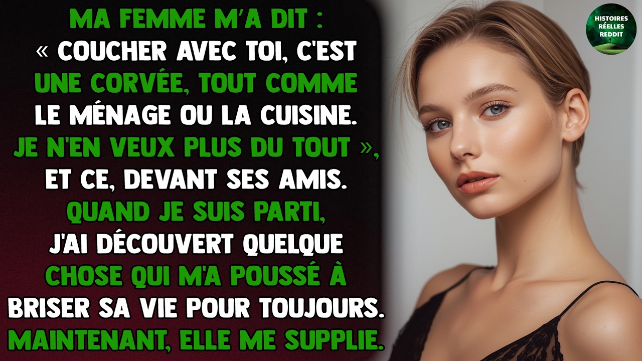 Ma femme m’a dit : « Coucher avec toi, c'est une corvée, tout comme le ménage ou la cuisine.