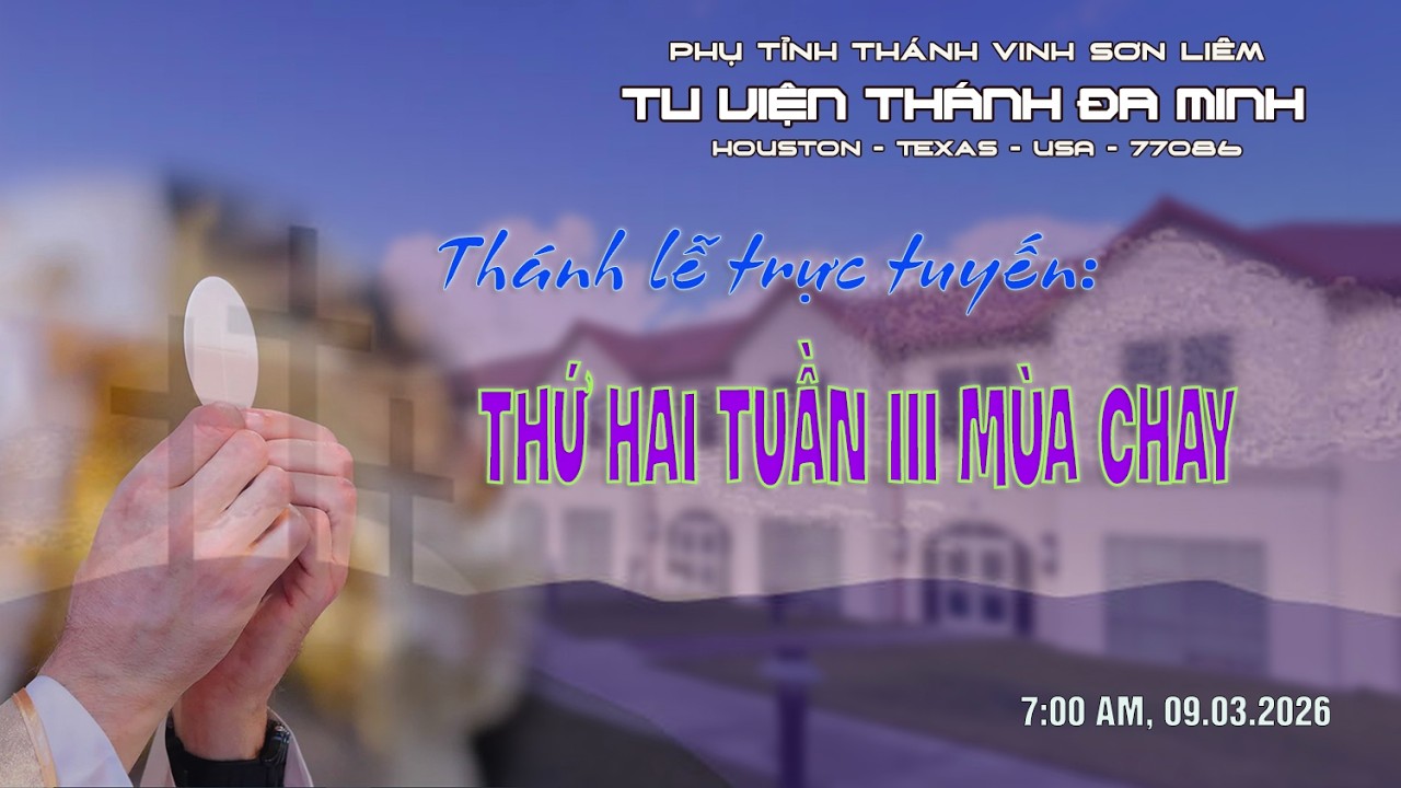 Thứ Hai - Tuần III Mùa Chay -  A.