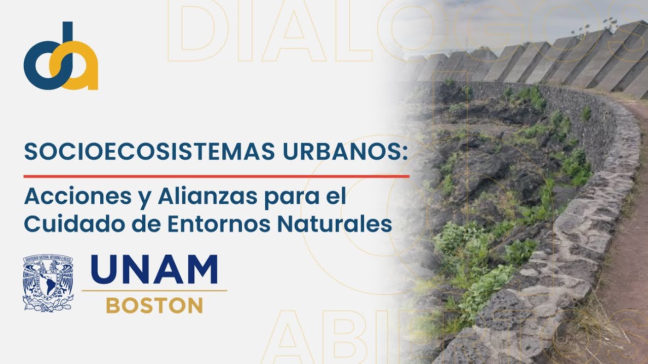 Socioecosistemas Urbanos: Acciones y Alianzas para el Cuidado de Entornos Naturales