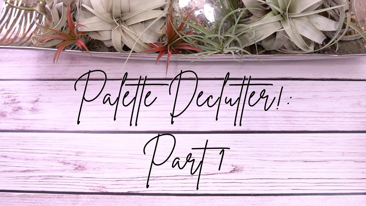 Палитра теней для век Declutter!! | Серия Declutter | Часть 1!