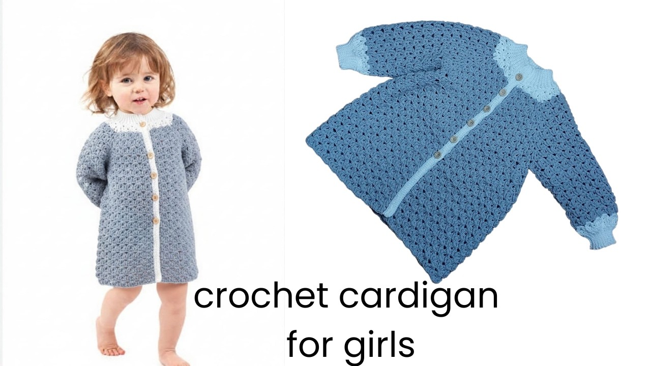 كروشيه كارديجان بناتي من عمر 1 الى 6 سنوات بالتفصيل الجزء الأول / crochet cardigan for girls from p1