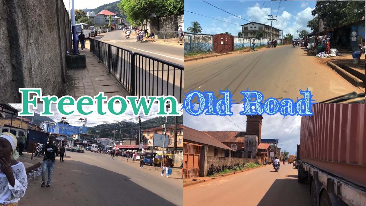 Sierra Leone: Meet New Places (Freetown Old Road)