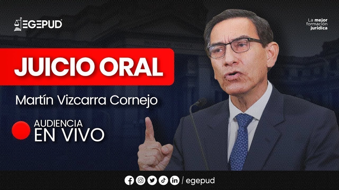 🔴#EnVivo | Juicio oral contra el expresidente de la República, Martín Vizcarra Cornejo