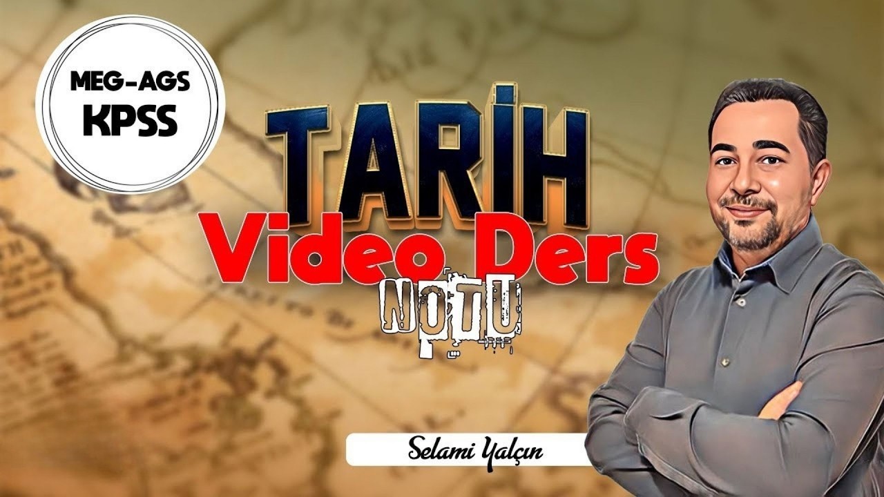41. XIX. Yüzyılda Osmanlı Devleti III (Dağılma Dönemi) - Selami Yalçın