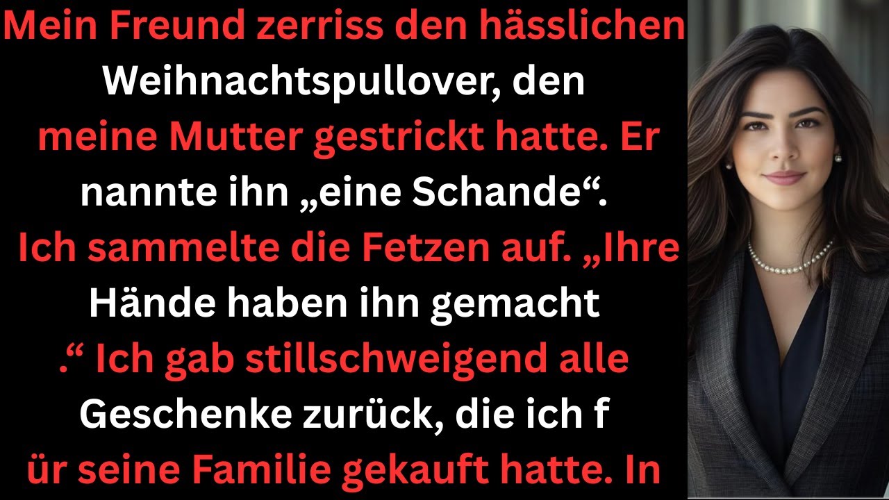 „Mein Freund zerstörte den hässlichen Weihnachts-Pullover, den meine Mutter strickte“