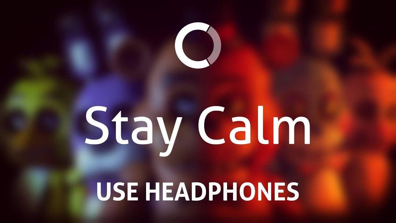 Stay Calm (8D)