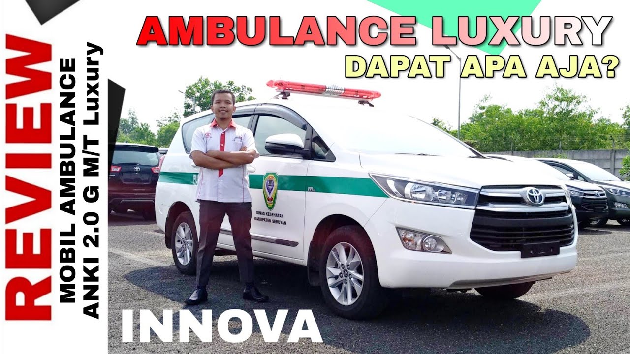 Explorasi Mobil AMBULANCE dari Kijang Innova G Manual Luxury