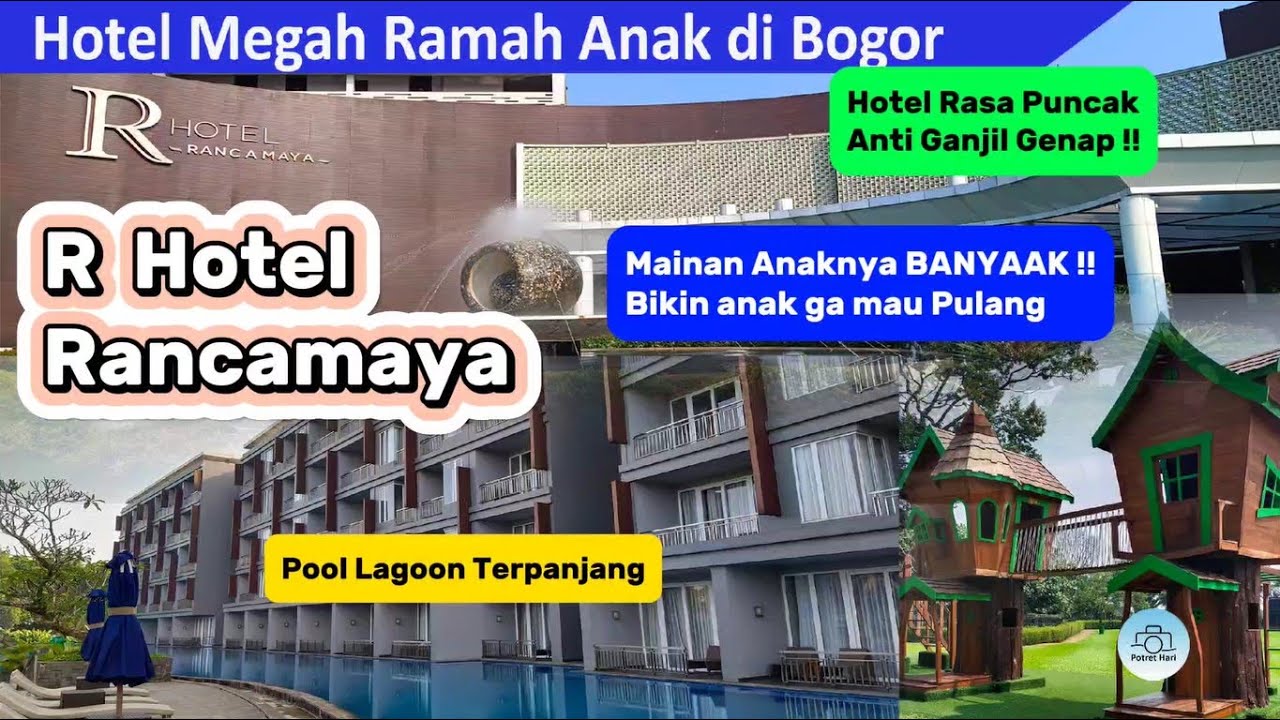 R Hotel Rancamaya Bogor| Hotel dengan Pool Terpanjang dan banyak Mainan anak!Rekomendasi Hotel Bogor