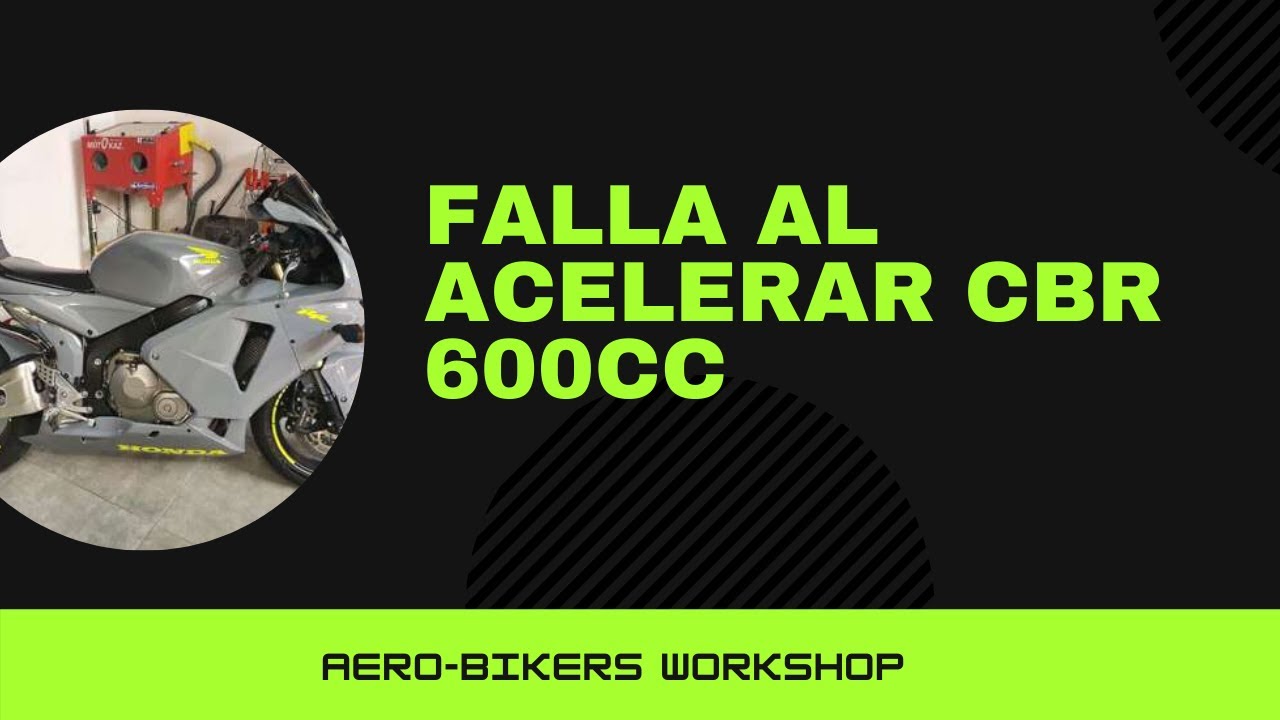 FALLA DE ACELERACION CBR 600!!!!!!!!!!!