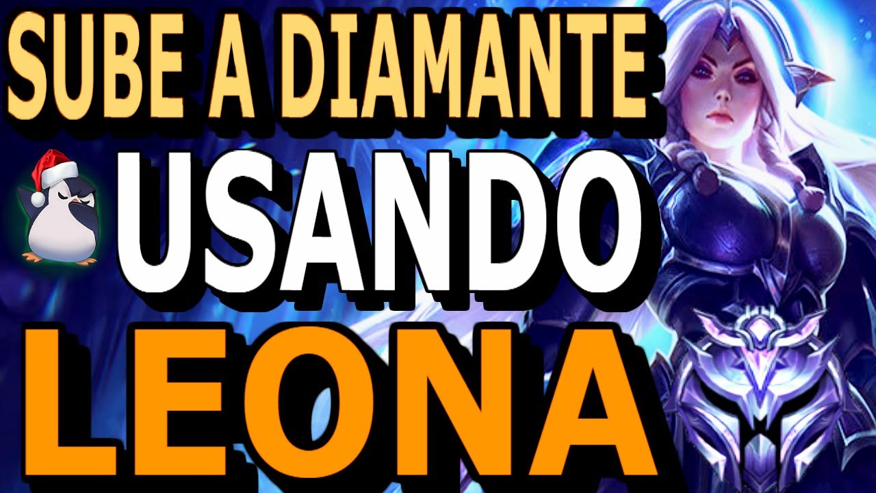 LEONA SUPPORT S10 | Guía AVANZADA | SUBE a DIAMANTE JUGANDO LEONA!!!