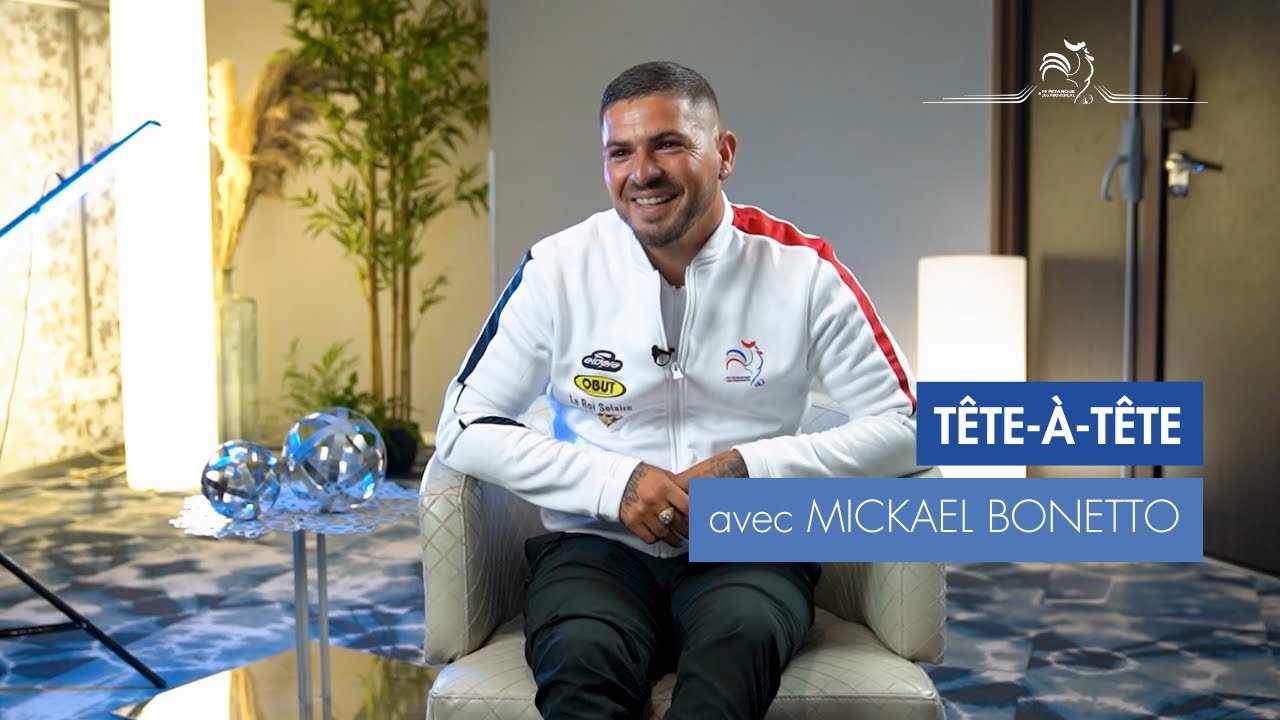 TETE-A-TETE AVEC MICKAEL BONETTO