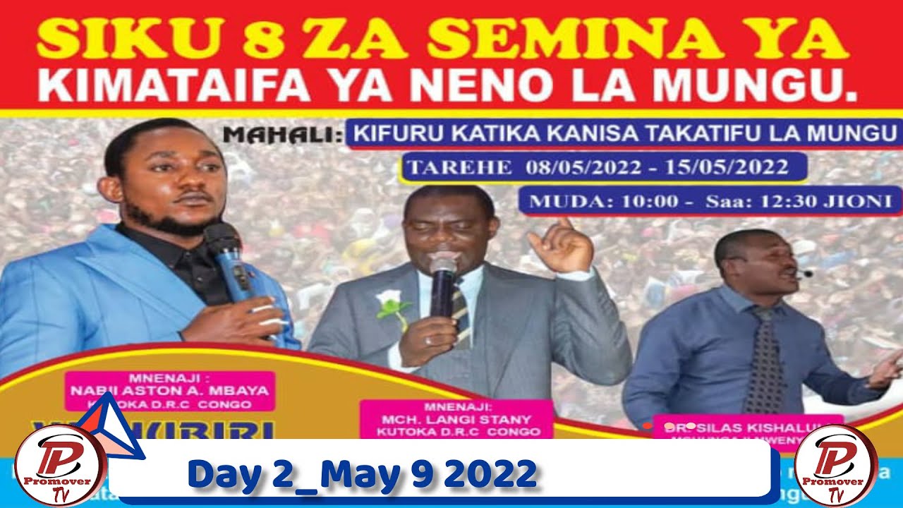 Day2_SEMINA KINYEREZI TANZANIA KATIKA KANISA TAKATIFU LA MUNGU NA ASTON ADAM MBAYA