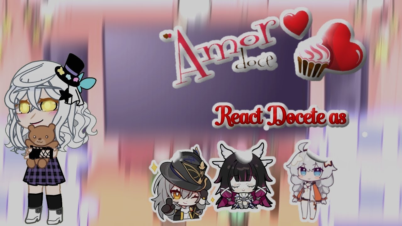 Amor doce react Docete as