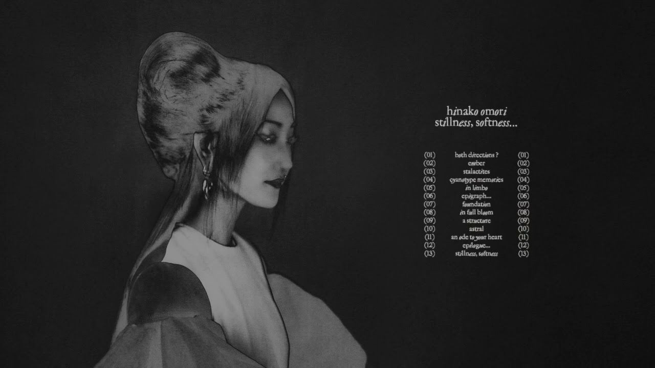 stillness, softness... [full album stream of consciousness]