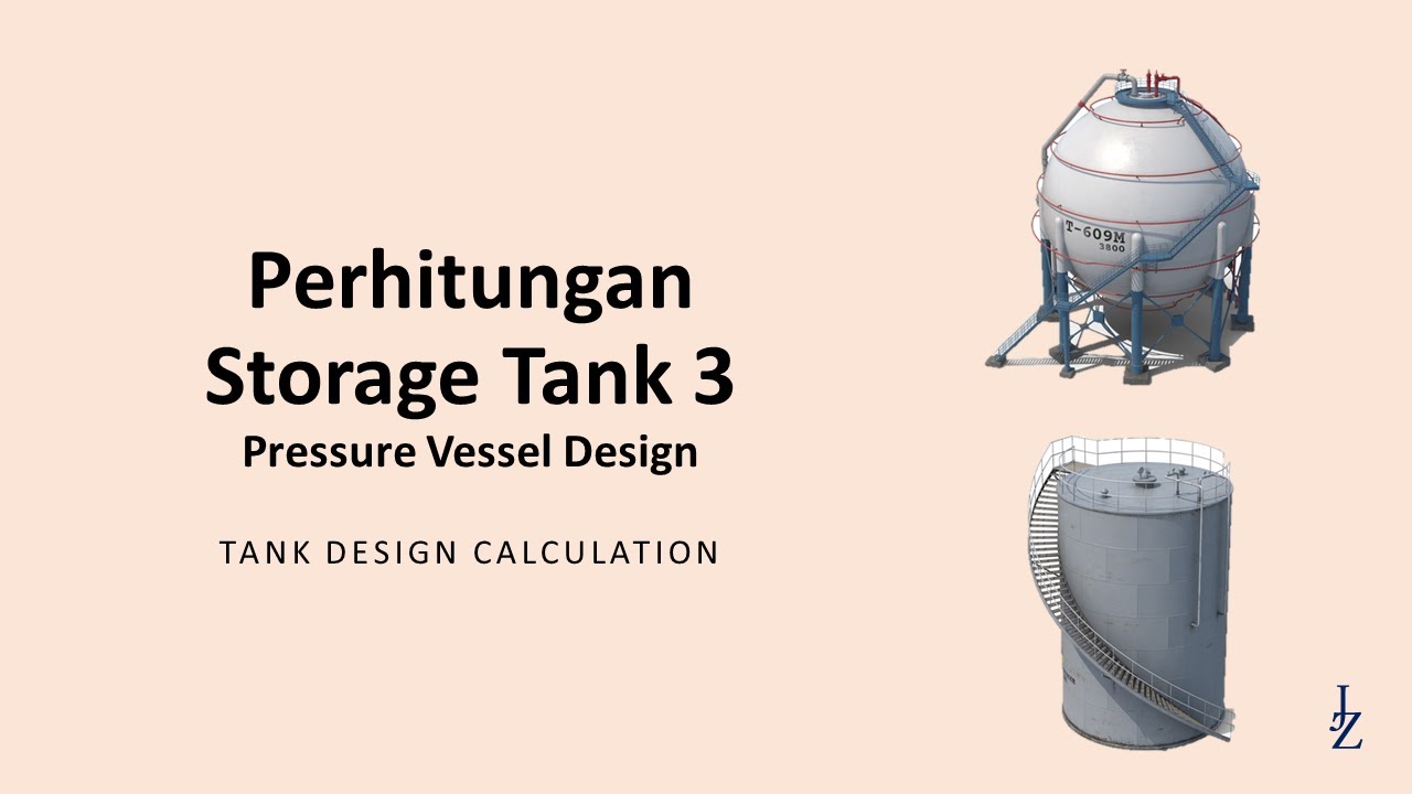 Teknik Kimia - Perancangan Tangki Penyimpanan 3 - Pressure Vessel
