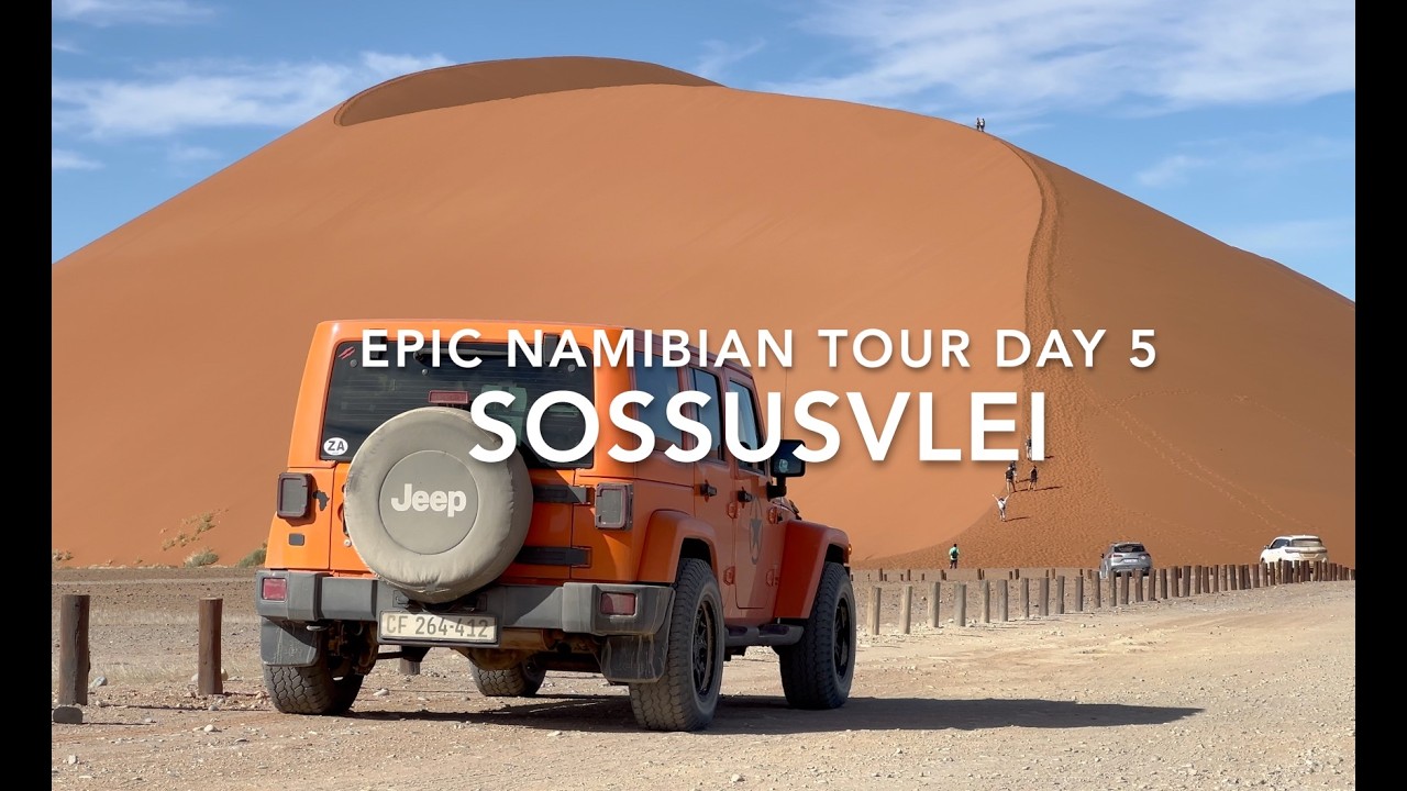 EPIC NAMIBIAN TOUR DAY 5: DEADVLEI, SOSSUSVLEI AND SESRIEM CANYON