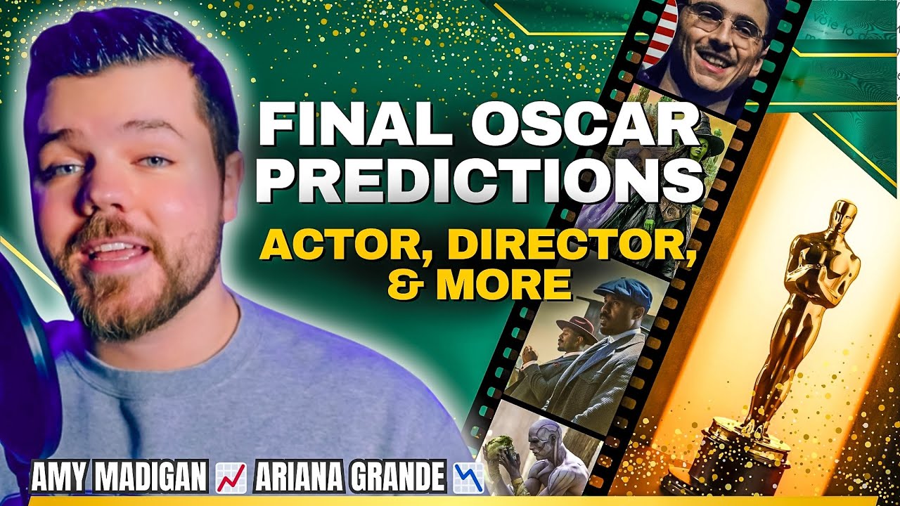 FINAL Oscar Nomination Predictions - Actor, Director, & MORE