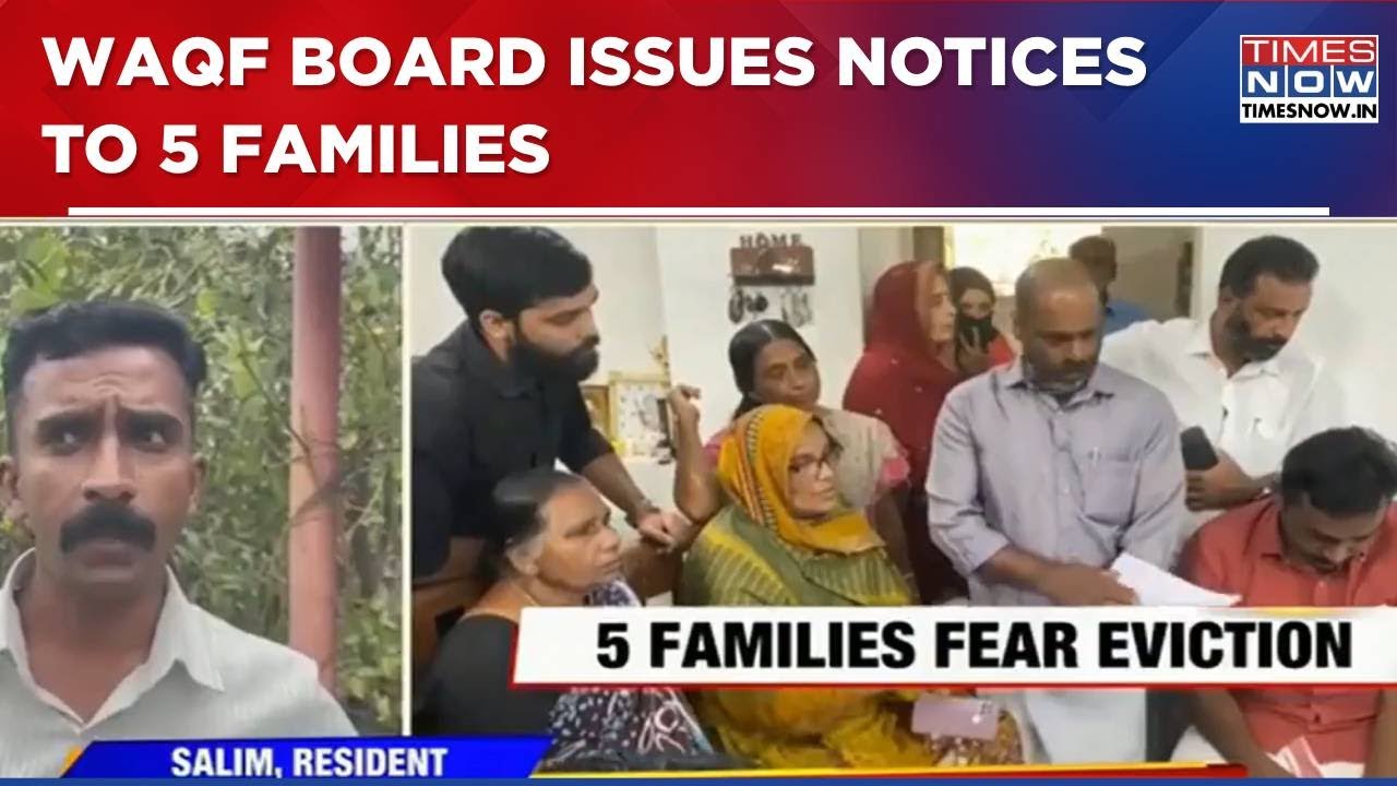 Waqf Board Claims Land In Wayanad, Issues Notices To 5 Families To Submit Documents Or Face Eviction