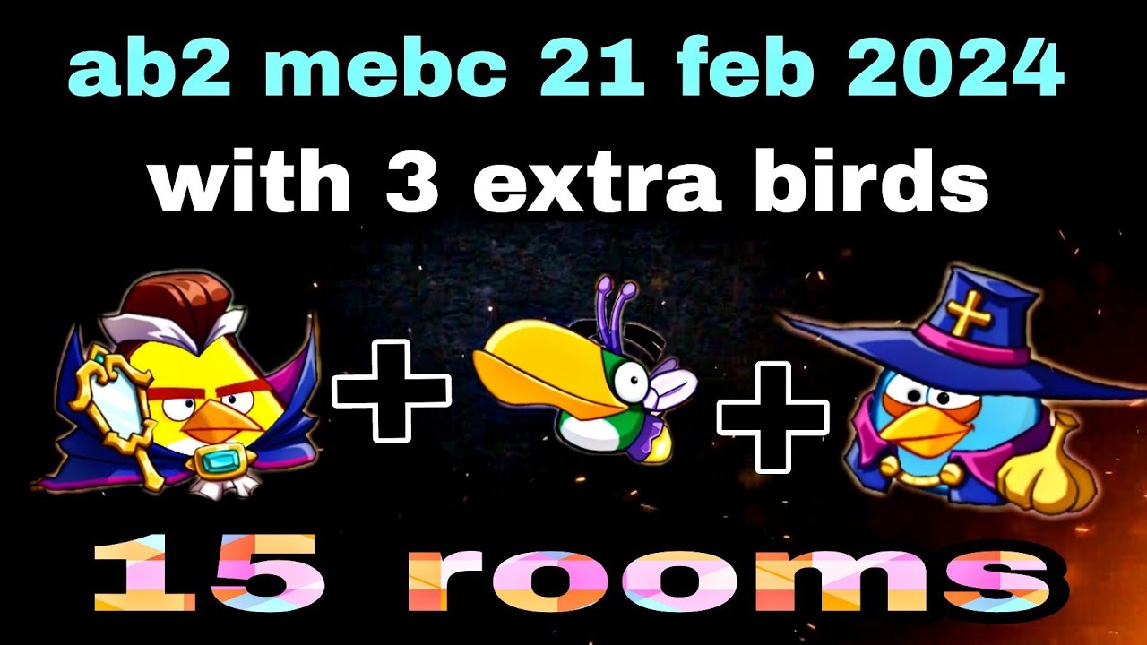 Angry birds 2 mighty eagle bootcamp Mebc 21 feb 2024 with 3 extra birds chuck+hal+blues #ab2 mebc