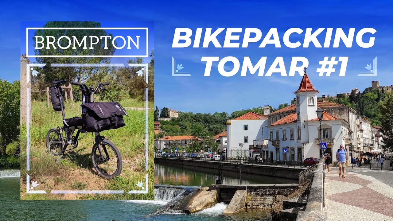 Brompton T Line Bikepacking Tomar #1 | VLOG 63 * Jeron Plas