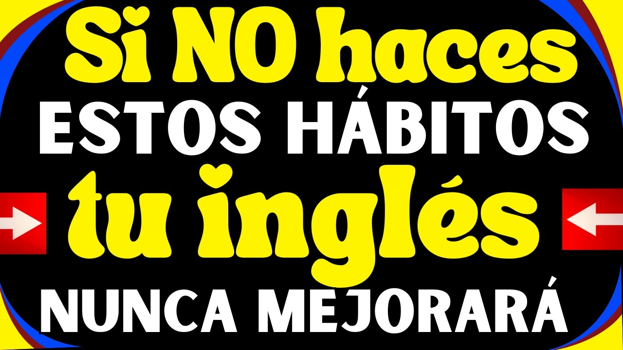 🔥 Si NO haces estos 2 hábitos, tu inglés NUNCA mejorará ❌🇺🇸