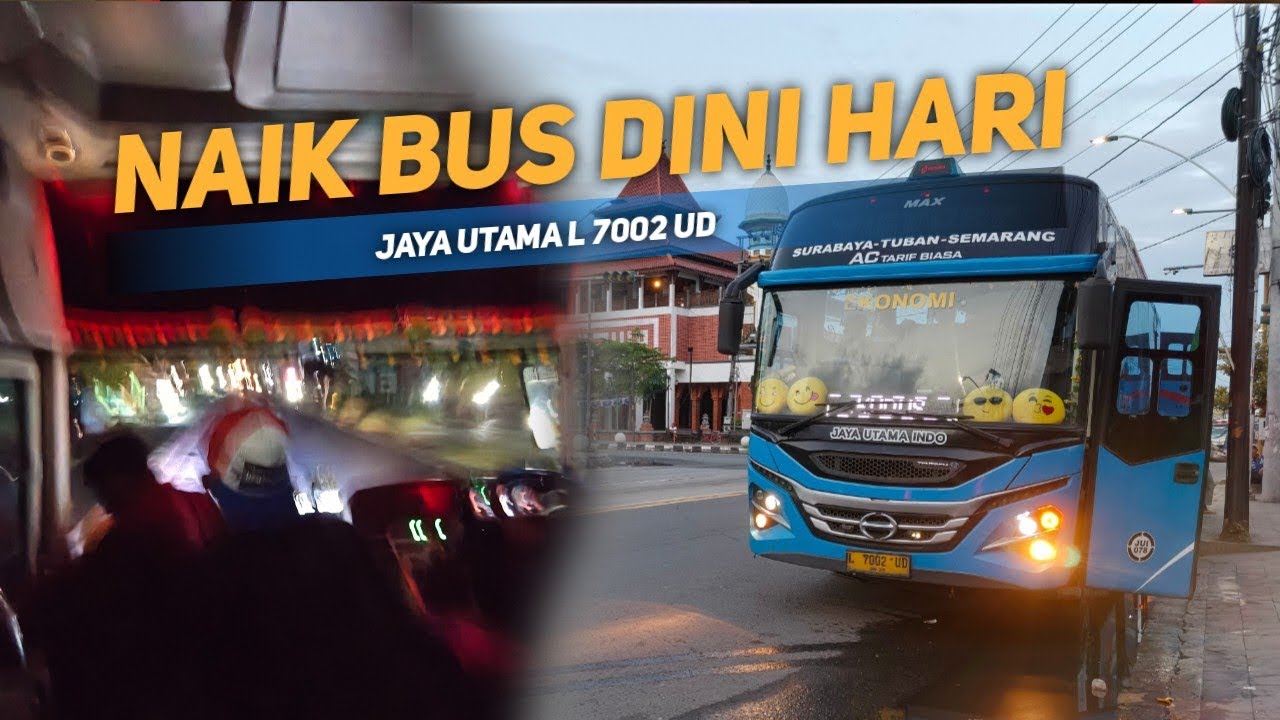 JAM 3 PAGI NYEGAT BUS?? Trip Meteran kudus-lasem bus Jaya utama Indo L 7002 UD