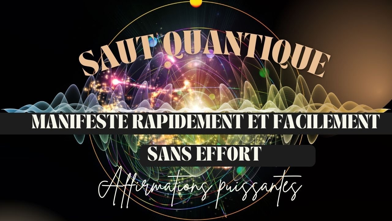 🔥🔥AFFIRMATIONS PUISSANTES SELF CONCEPT MANIFESTER RAPIDEMENT ET FACILEMENT  SANS EFFORT 🔥🔥