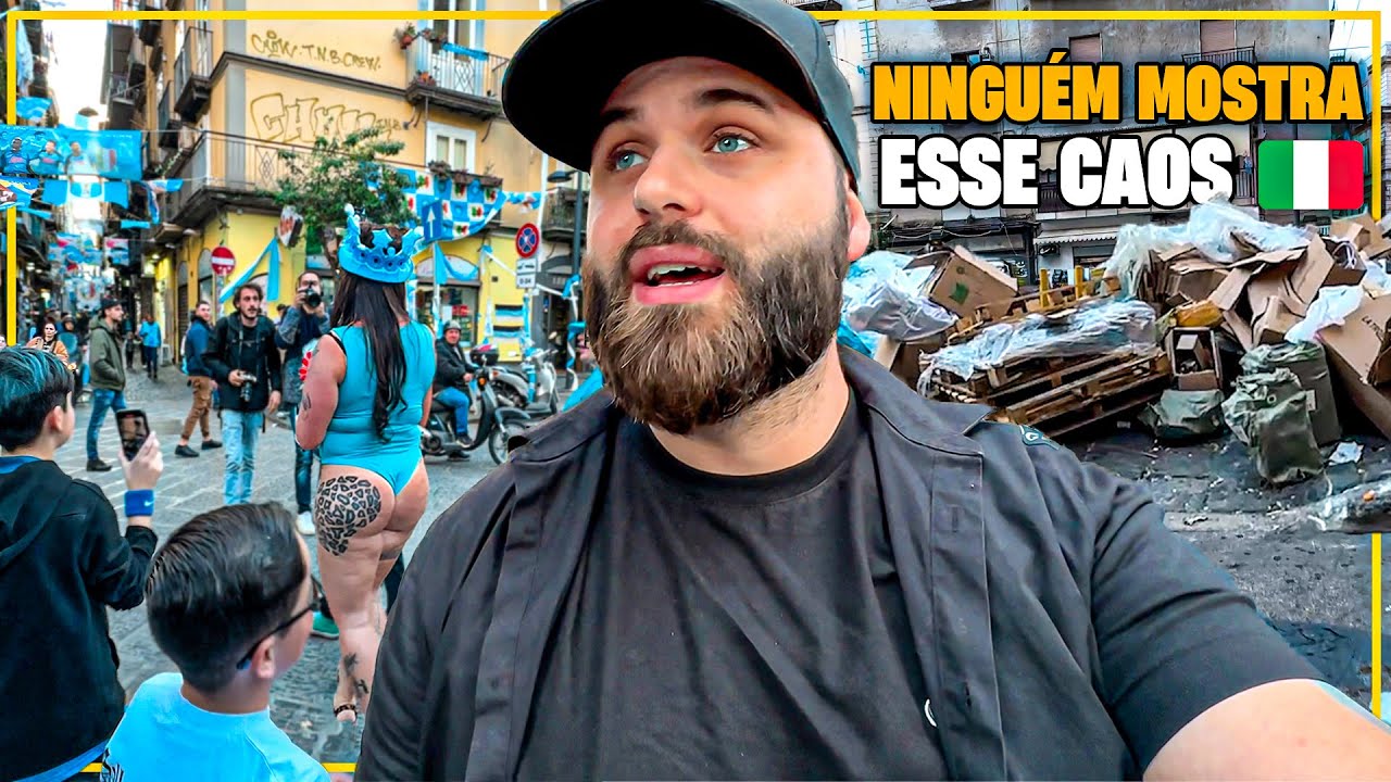 NÁPOLES: A CIDADE MAIS CAÓTICA DA ITÁLIA (MOSTRAMOS A VERDADE)