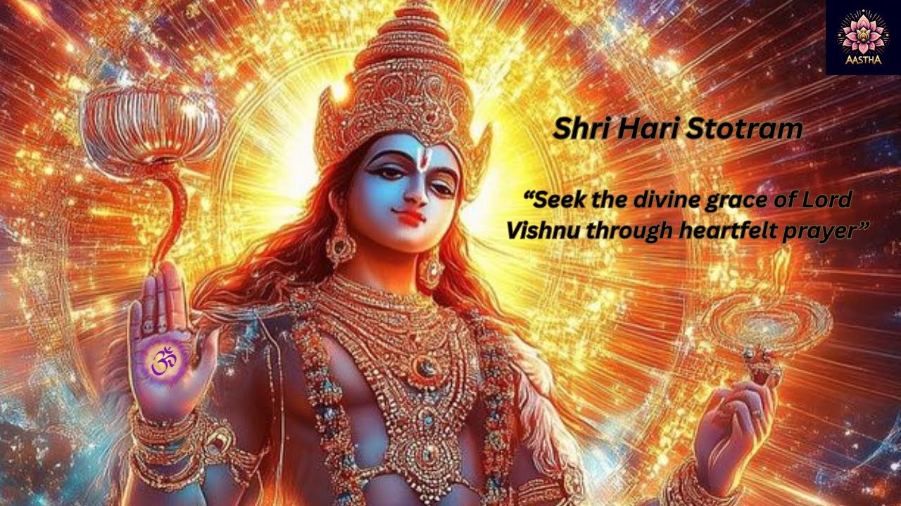 Shri Hari Stotram | Seek blessings from Lord Vishnu 🙏