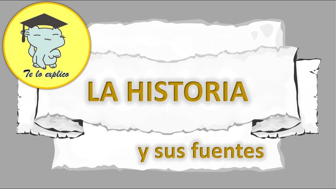 ¿Qué es la Historia? 🤯 Descubre sus Fuentes de Manera Fácil