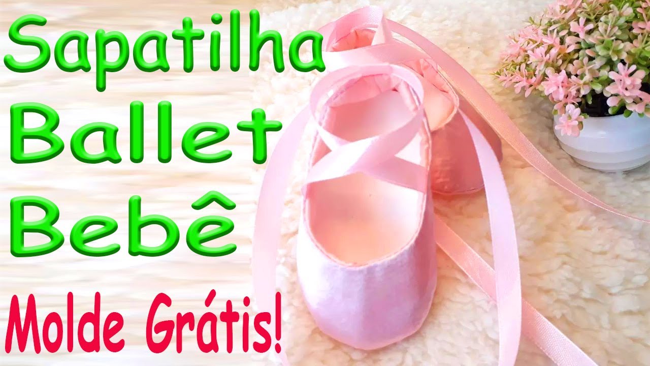 Como Fazer Sapatinho de bebê Modelo Sapatilha  Bailarina (Molde Grátis)
