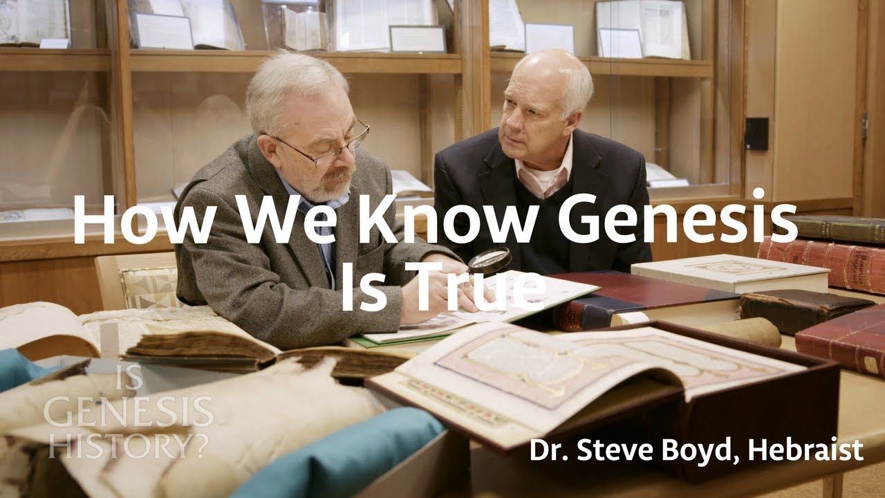 How Do We Know Genesis is History? - Dr. Steve Boyd (Conf Lecture)