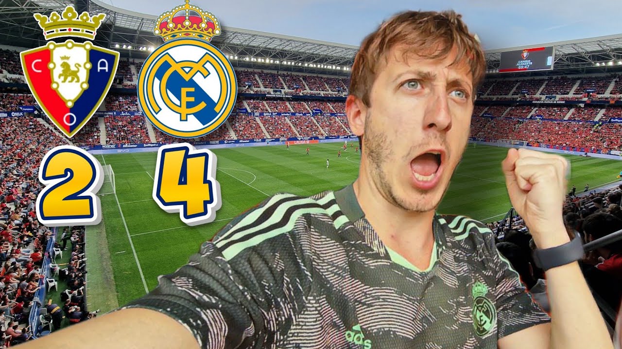 MI PRIMERA VEZ en EL SADAR 💪 REACCI&Oacute;N MADRIDISTA al CA. OSASUNA 4-2 REAL MADRID ⚽️