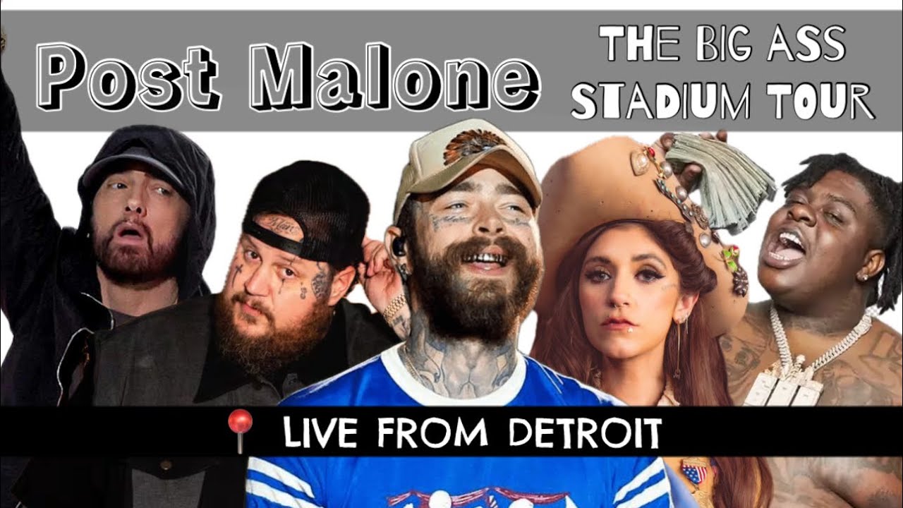 Post Malone & Jelly Roll - The BIG ASS Stadium Tour - Detroit, MI