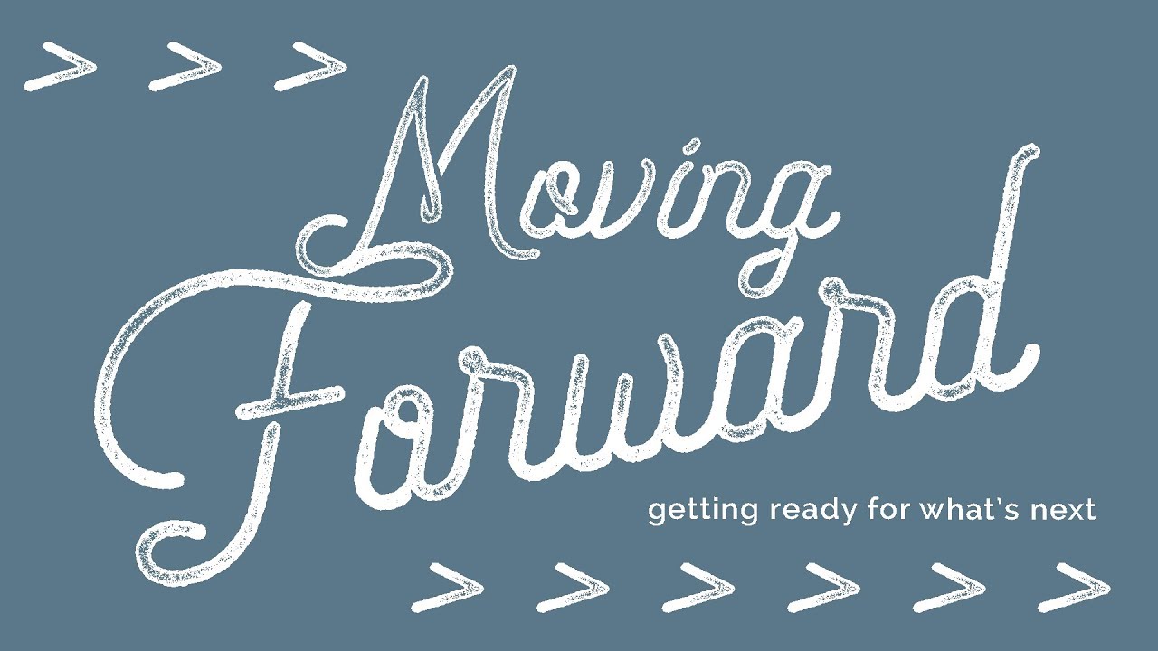 Moving Forward: Confidence