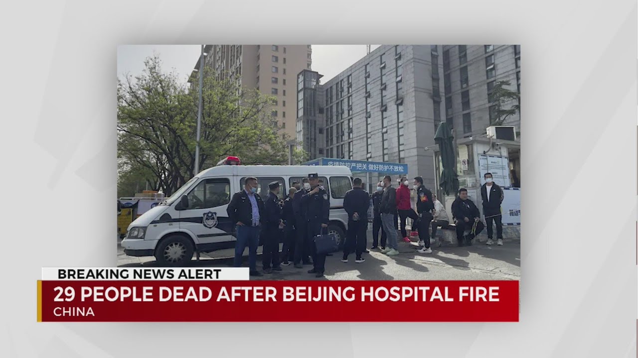 29 people dead after Beijing hospital fire
